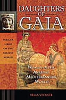 Image for Daughters of Gaia  : women in the ancient Mediterranean world