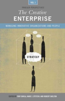 Image for The Creative Enterprise : Managing Innovative Organizations and People [3 volumes]