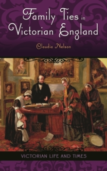 Image for Family ties in Victorian England