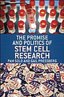 Image for The Promise and Politics of Stem Cell Research