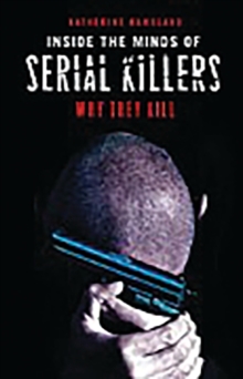 Image for Inside the Minds of Serial Killers