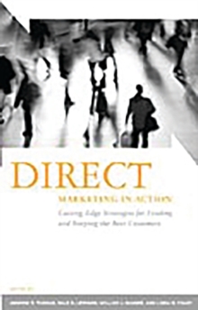 Image for Direct marketing in action  : cutting-edge strategies for finding and keeping the best customers