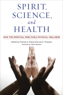 Spirit, Science, and Health