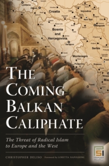 Image for The Coming Balkan Caliphate