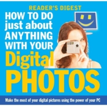 Image for How to Do Just About Anything with Your Digital Photos