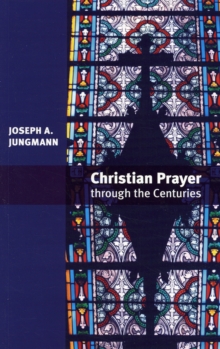 Image for Christian Prayer Through the Centuries