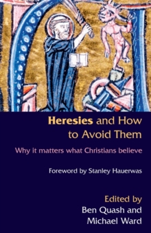 Image for Heresies and How to Avoid Them