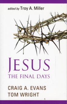 Jesus, the Final Days