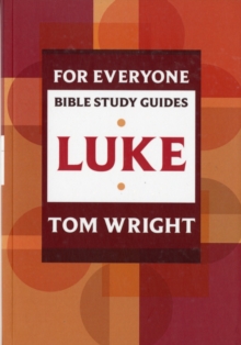 Image for For Everyone Bible Study Guide: Luke