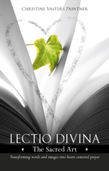 Image for Lectio Divina: Transforming words & images into heart-centred prayer