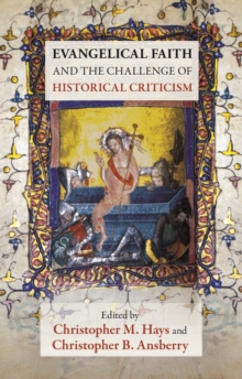 Image for Evangelical Faith and the Challenge of Historical Criticism