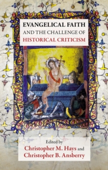 Image for Evangelical Faith and the Challenge of Historical Criticism