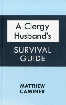 Image for A Clergy Husband's Survival Guide