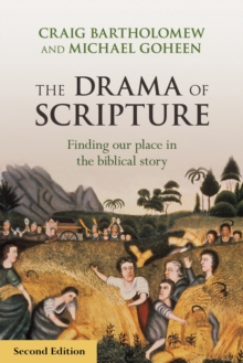 Image for The Drama of Scripture : Finding Our Place In The Biblical Story