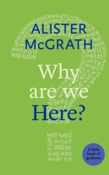 Image for Why are we here?  : a little book of guidance