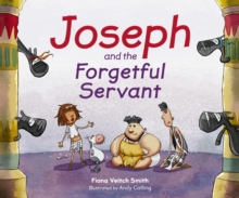 Image for Joseph and the Forgetful Servant