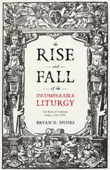 Image for The Rise and Fall of the Incomparable Liturgy