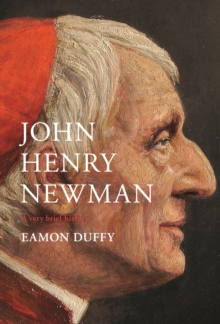 Image for John Henry Newman: a very brief history