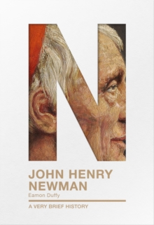 Image for John Henry Newman  : a very brief history