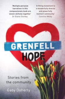 Image for Grenfell hope  : ravaged by fire but not destroyed