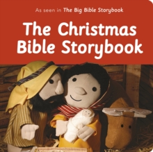 The Christmas Bible Storybook: As Seen In The Big Bible Storybook