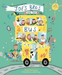 Joe’s Bros and the Bus That Goes