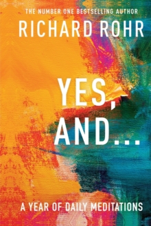 Image for Yes, and..  : a year of daily meditations