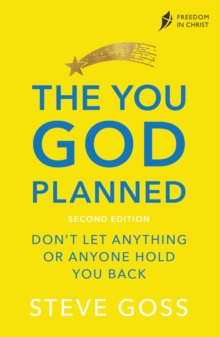 Image for The You God Planned: Don't Let Anything or Anyone Hold You Back