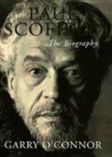 Image for Paul Scofield  : the biography