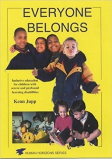 Image for Everyone belongs  : mainstream education for children with severe learning difficulties