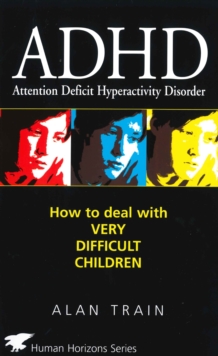 Image for ADHD  : how to deal with very difficult children