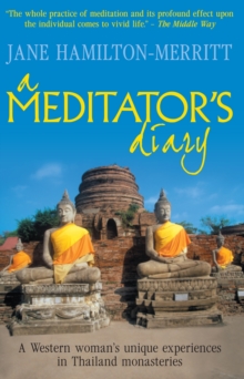 Image for A meditator's diary: a Western woman's unique experiences in Thailand monasteries