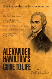 Image for Alexander Hamilton's Guide to Life