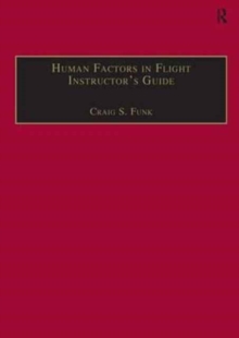 Human Factors in Flight Instructor's Guide
