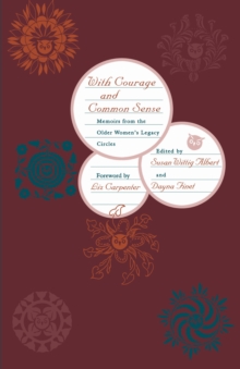 With Courage and Common Sense