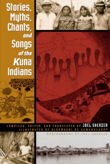 Image for Stories, myths, chants, and songs of the Kuna Indians