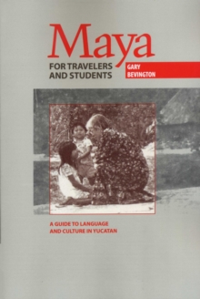 Maya for Travelers and Students