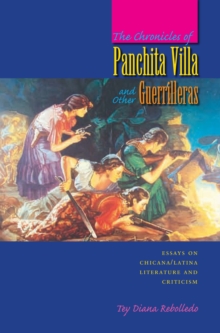 The Chronicles of Panchita Villa and Other Guerrilleras