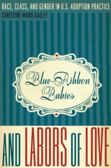 Blue-Ribbon Babies and Labors of Love