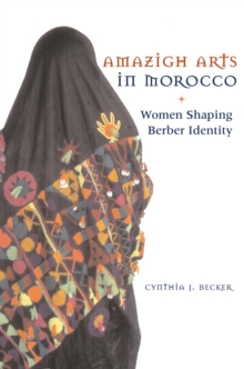 Image for Amazigh arts in Morocco  : women shaping Berber identity