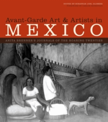 Avant-Garde Art and Artists in Mexico