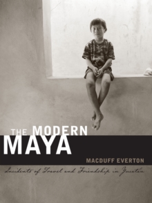 The Modern Maya