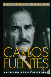 Image for The Writings of Carlos Fuentes