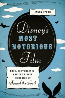 Disney's Most Notorious Film