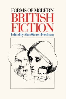 Forms of Modern British Fiction