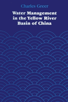 Water Management in the Yellow River Basin of China