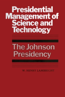 Presidential Management of Science and Technology