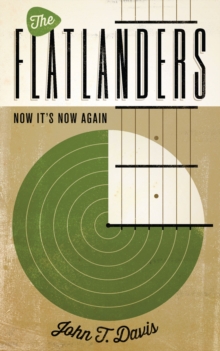 Image for The Flatlanders  : now it's now again