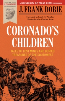 Image for Coronado's Children: Tales of Lost Mines and Buried Treasures of the Southwest