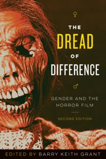 Image for The dread of difference  : gender and the horror film